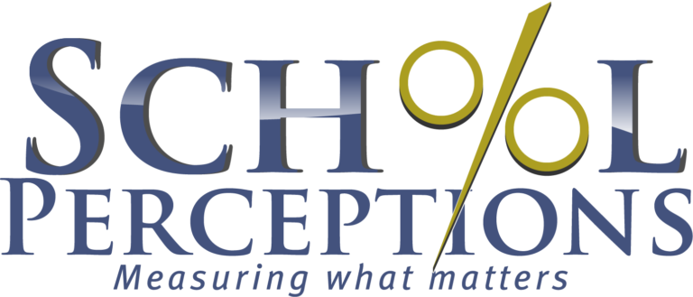School Perceptions, Measuring what matters